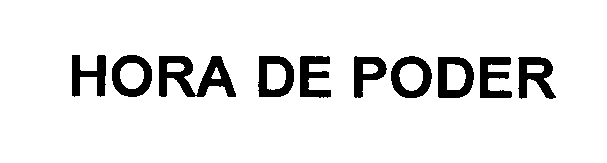 Trademark Logo HORA DE PODER