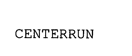  CENTERRUN