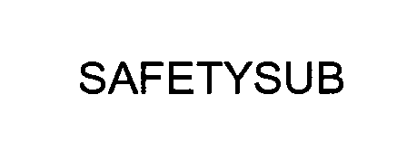 Trademark Logo SAFETYSUB