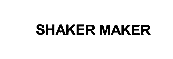  SHAKER MAKER