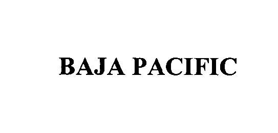 Trademark Logo BAJA PACIFIC