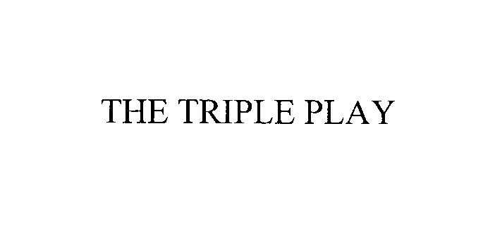 Trademark Logo THE TRIPLE PLAY