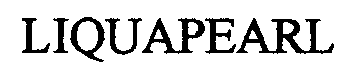 Trademark Logo LIQUAPEARL