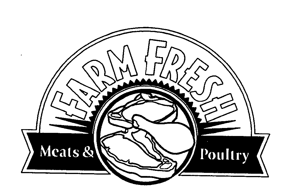  FARM FRESH MEATS &amp; POULTRY