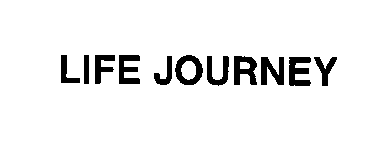 Trademark Logo LIFE JOURNEY