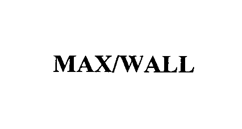  MAX/WALL
