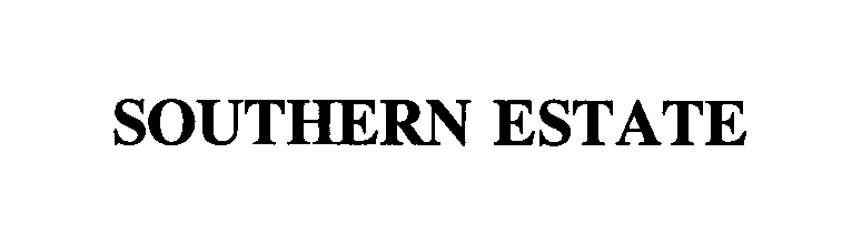 Trademark Logo SOUTHERN ESTATE