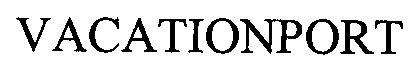 Trademark Logo VACATIONPORT