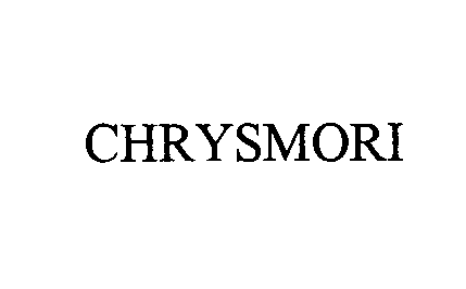 Trademark Logo CHRYSMORI