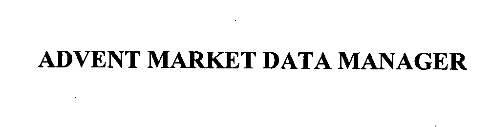 Trademark Logo ADVENT MARKET DATA MANAGER