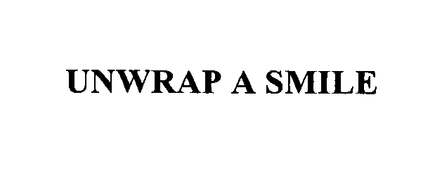  UNWRAP A SMILE