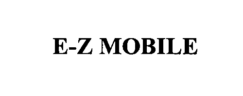  E-Z MOBILE