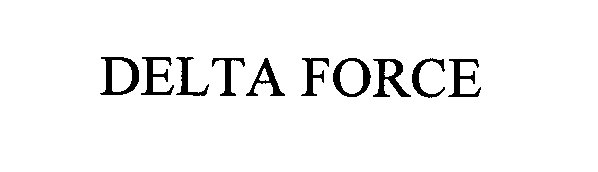 Trademark Logo DELTA FORCE