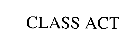 Trademark Logo CLASS ACT