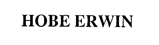 Trademark Logo HOBE ERWIN