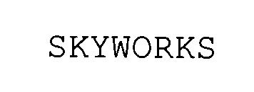 SKYWORKS