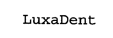 Trademark Logo LUXADENT