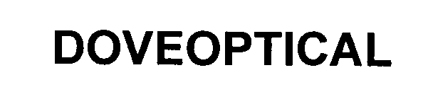 Trademark Logo DOVEOPTICAL
