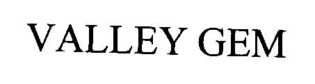 Trademark Logo VALLEY GEM