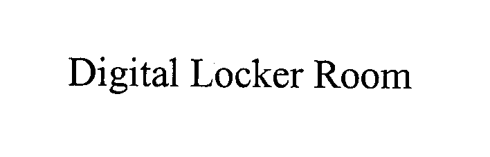 Trademark Logo DIGITAL LOCKER ROOM