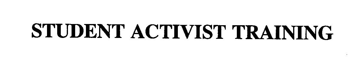  STUDENT ACTIVIST TRAINING