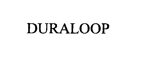  DURALOOP