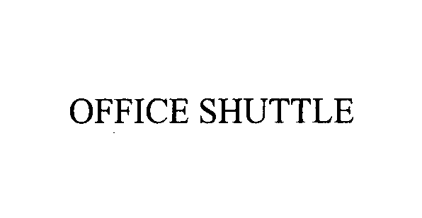 Trademark Logo OFFICE SHUTTLE