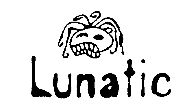 Trademark Logo LUNATIC