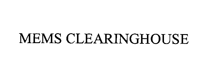 MEMS CLEARINGHOUSE
