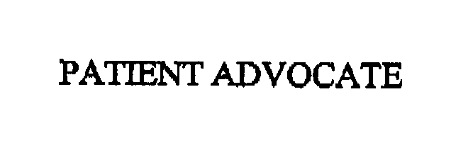 Trademark Logo PATIENT ADVOCATE