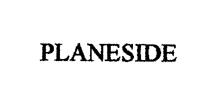 Trademark Logo PLANESIDE