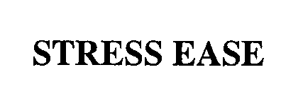 Trademark Logo STRESS EASE