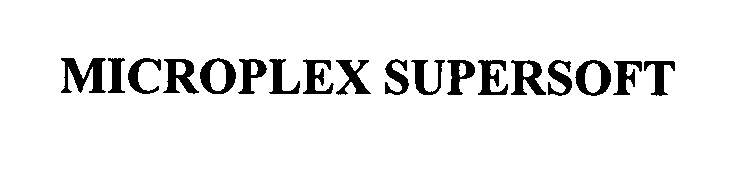 Trademark Logo MICROPLEX SUPERSOFT