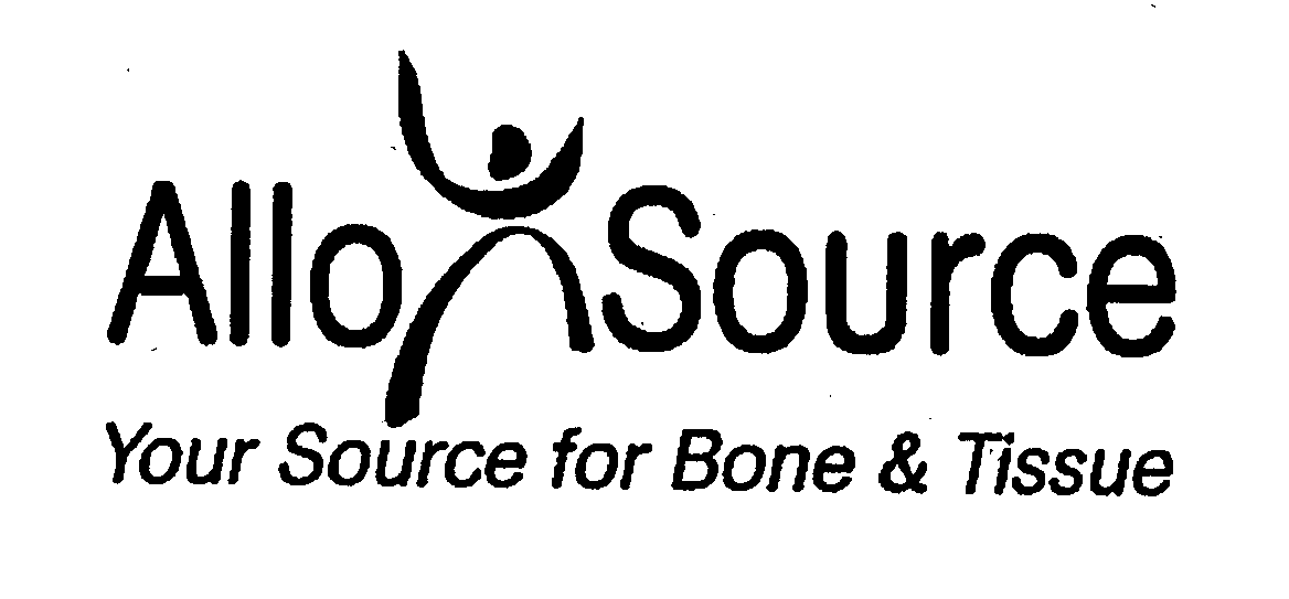  ALLO SOURCE YOUR SOURCE FOR BONE &amp; TISSUE