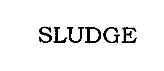 Trademark Logo SLUDGE