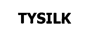  TYSILK