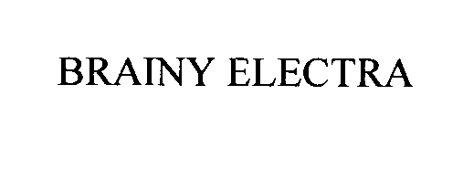 Trademark Logo BRAINY ELECTRA