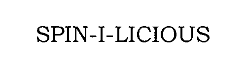 Trademark Logo SPIN-I-LICIOUS
