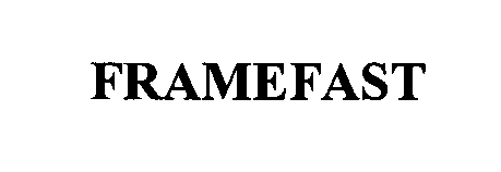 Trademark Logo FRAMEFAST