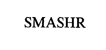  SMASHR