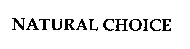 Trademark Logo NATURAL CHOICE