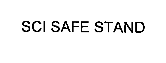  SCI SAFE STAND