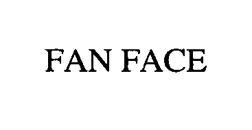 FAN FACE