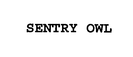 Trademark Logo SENTRY OWL