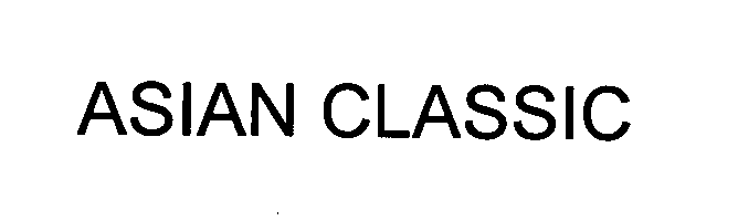 Trademark Logo ASIAN CLASSIC