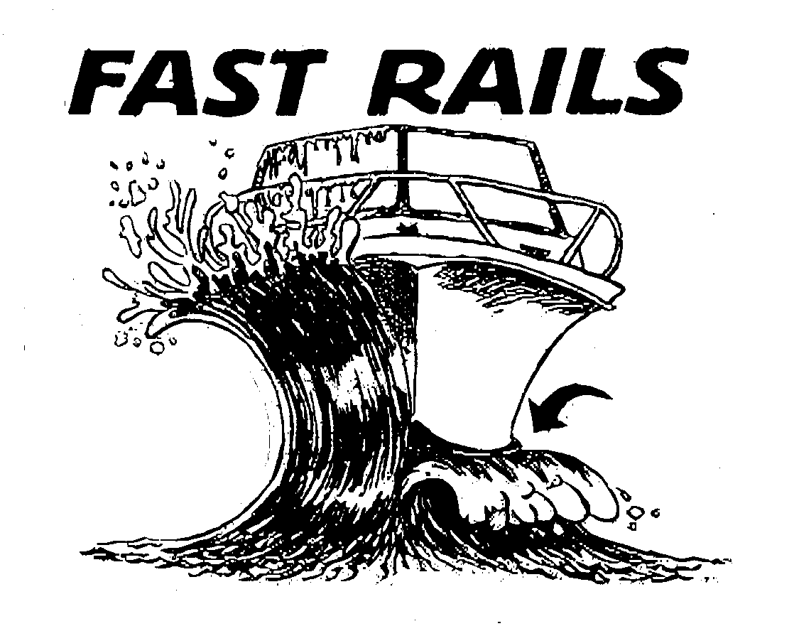 Trademark Logo FAST RAILS