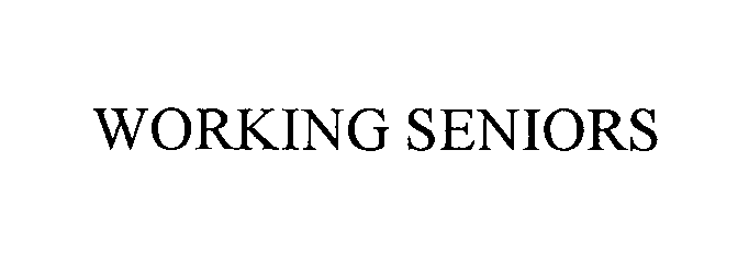 Trademark Logo WORKING SENIORS