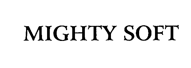 Trademark Logo MIGHTY SOFT