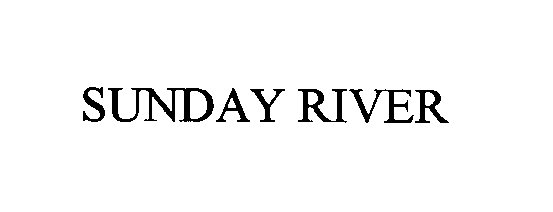  SUNDAY RIVER