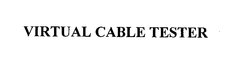 Trademark Logo VIRTUAL CABLE TESTER